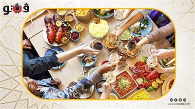أسس الإفطار الصحي في رمضان، مكونات لابد من توافرها على المائدة (فيديو)