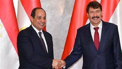 رئيس المجر: تناولت مع السيسي التعاون في مجال المياه وسترتفع العلاقات الاقتصادية إلى مستوى أوعى