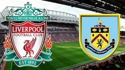 بث مباشر، مشاهدة مباراة ليفربول وبيرنلي في منافسات الدوري الإنجليزي الممتاز اليوم الثلاثاء