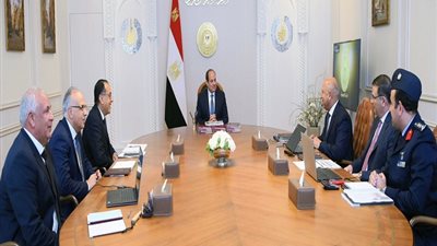 تكليفات رئاسية جديدة للحكومة وكبار رجال الدولة