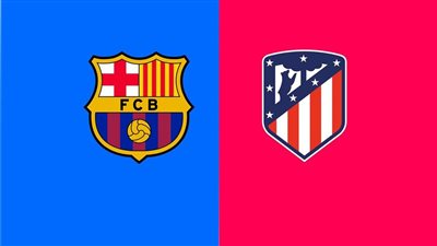 التشكيل الرسمي لقمة برشلونة وأتليتكو مدريد في الدوري الإسباني