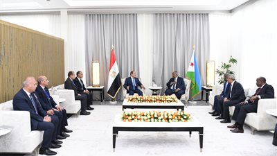 السيسي: تعزيز مسار العلاقات الاقتصادية والتجارية المصرية الجيبوتية الفترة المقبلة