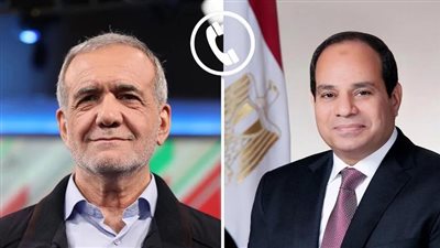تطورات الحرب الإيرانية الإسرائيلية، رسالة حاسمة من السيسي لـ مسعود بزشكيان