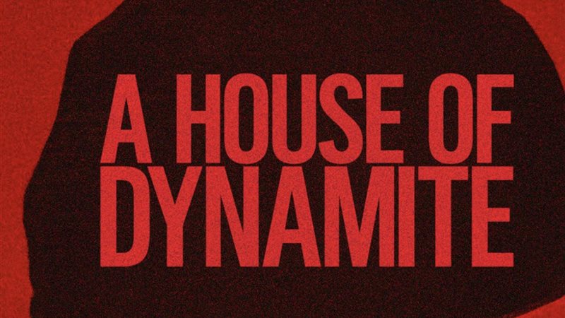 A House of Dynamite،