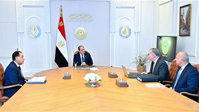 السيسي يوجه بتطوير الآبار البترولية الجديدة المكتشفة وتكثيف أنشطة البحث والاستكشاف