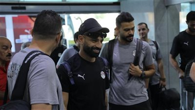 وصول بعثة منتخب مصر إلى مطار القاهرة قادمة من المغرب