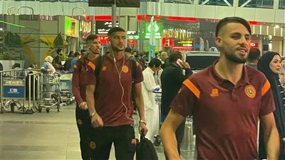 السوبر الأفريقي، بعثة نهضة بركان المغربي تصل القاهرة (صور)