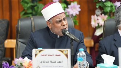 الشرقاوي: الأزهر يقود جهود صون الأسرة ويواجه تحديات العصر الرقمي بثوابت الشريعة